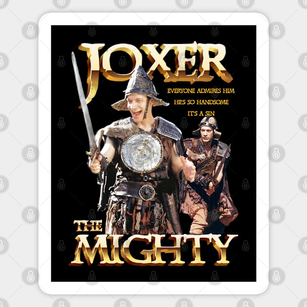 Joxer The Mighty Handsome Magnet by CharXena